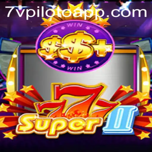 Super777II: Um Mergulho no Mundo do 7VPiloto